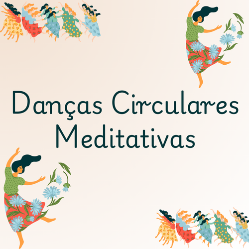 Danças Circulares Meditativas